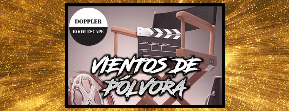 ▷ Opinión Doppler | VIENTOS DE PÓLVORA (CERRADO)