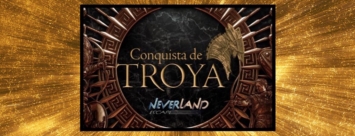 ▷ Neverland | CONQUISTA DE TROYA