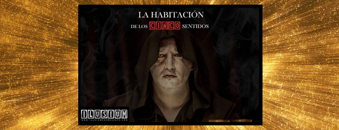 ▷ Ilusium | LA HABITACIÓN DE LOS CINCO SENTIDOS
