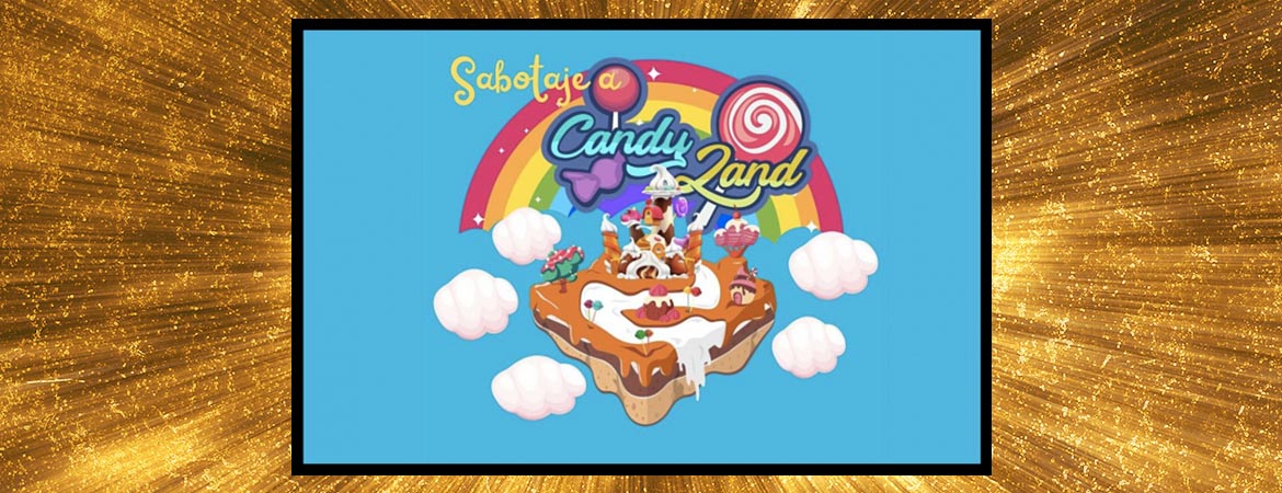 Sabotaje Rooms | SABOTAJE A CANDYLAND