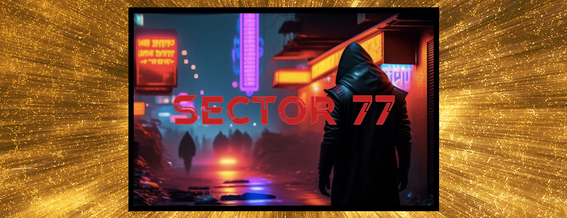 ▷ SECTOR 77